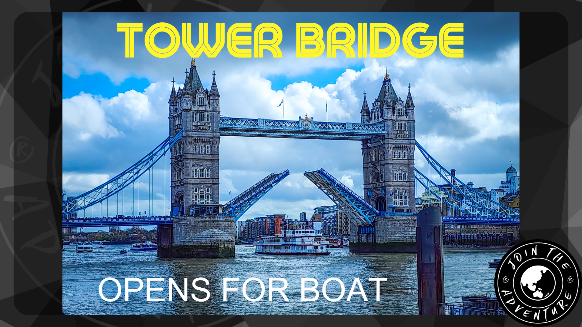We Got to See Tower Bridge Open!